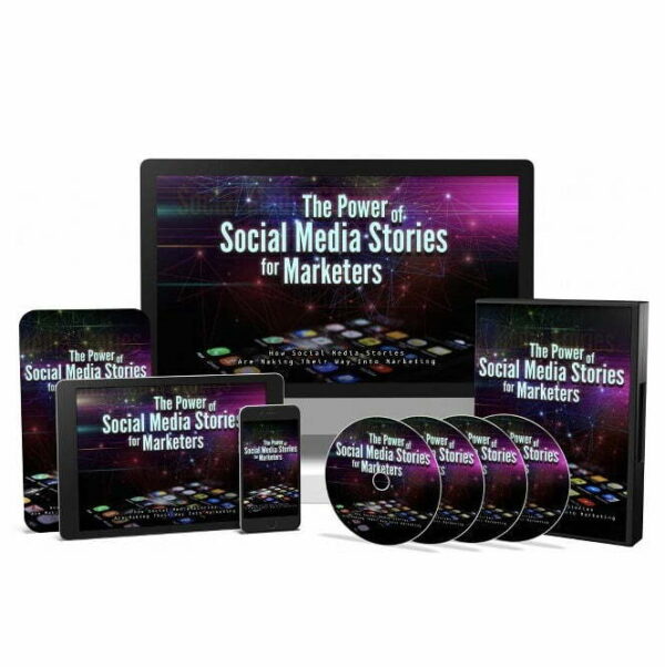 The Power of Social Media Stories for Marketers – Video Course with Resell Rights